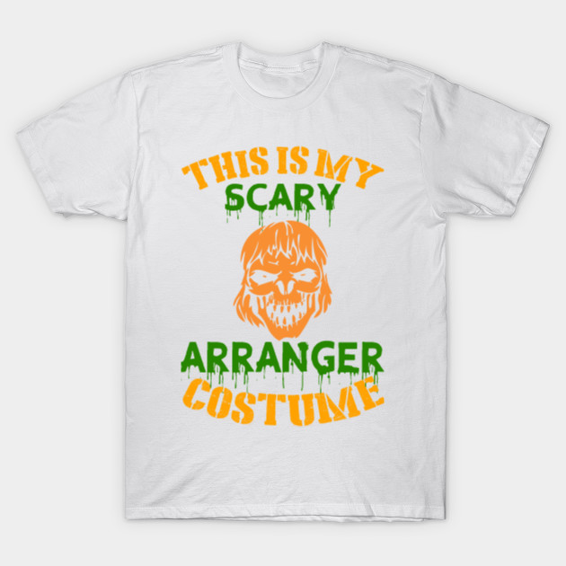 This Is My Scary Arranger Costume T-Shirt-TOZ